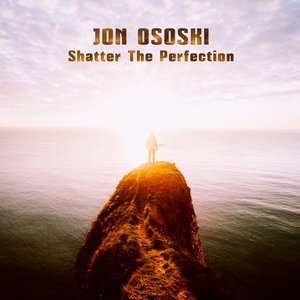 Shatter The Perfection