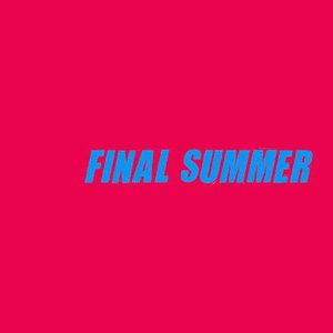 Final Summer - EP