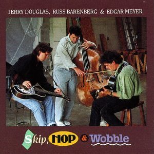 “Jerry Douglas, Russ Barenberg & Edgar Meyer”的封面