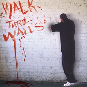 Image for 'Walk Thru Walls'