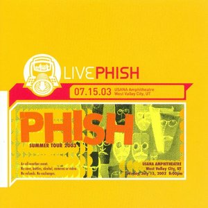 LivePhish 7/15/03 (USANA Amphitheatre, West Valley City, UT)