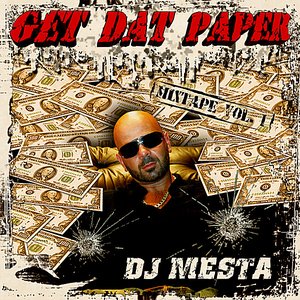 Get Dat Paper mixtape vol 1