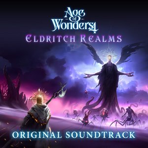 Age of Wonders 4: Eldritch Realms (Original Game Soundtrack) - EP