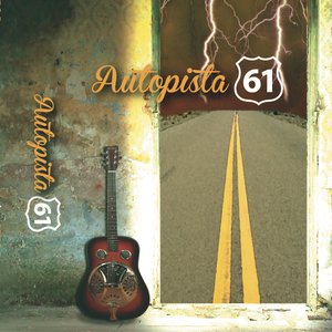 Autopista 61: 1er Álbum / 1er EP [Explicit]