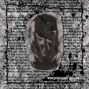Weaponized Goodwill