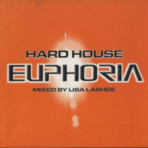 Hard House Euphoria