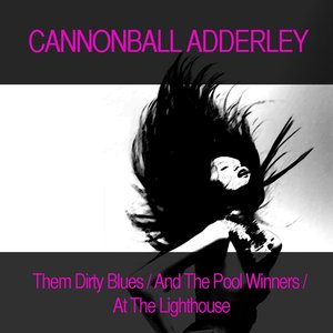 Them Dirty Blues / And the Pool Winners / At the Lighthouse