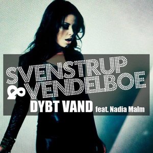Dybt Vand (feat. Nadia Malm) - Single