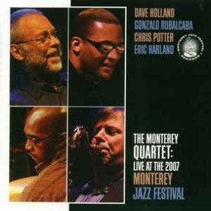 The Monterey Quartet Live At The 2007 Monterey Jazz Festival