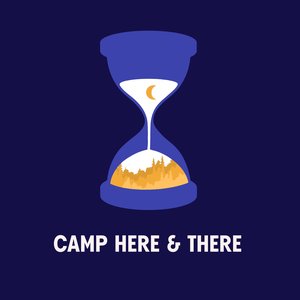 Camp Here & There: Campfire Songs Edition