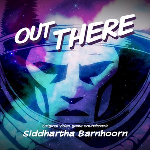 Out There (Original Video Game Soundtrack)