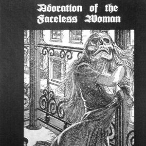 Adoration of the Faceless Woman