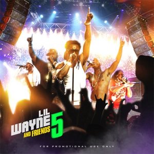 Lil Wayne And Friends 5