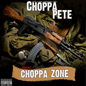Choppa Zone
