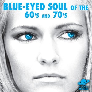 Blue-Eyed Soul of the 60's and 70's