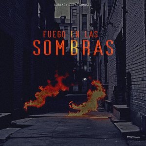 Fuego en Las Sombras