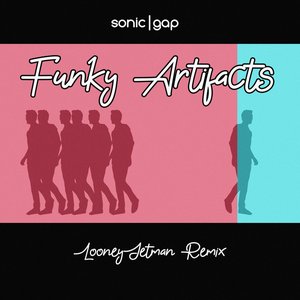 Funky Artifacts