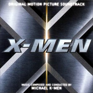 X-Men: Original Motion Picture Soundtrack