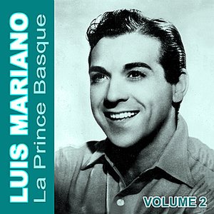 Luis Mariano Le Prince Basque Vol 2