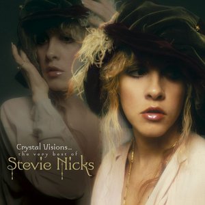 Crystal Visions...The Very Best Of Stevie Nicks