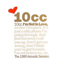 I'm Not in Love (The 1995 acoustic session)
