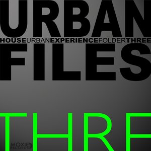 Urban Files Three