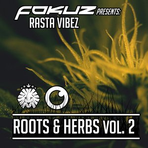 Fokuz Presents Rasta Vibez - Roots & Herbs Vol. 2