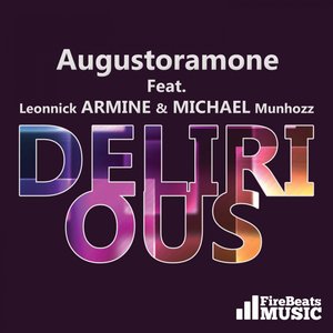 Delirious (feat. Leonnick Armine, Michael Munhozz)