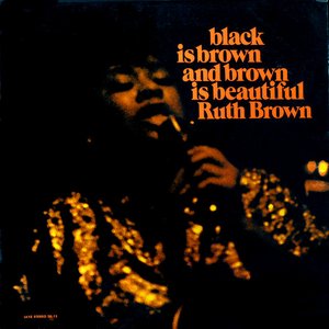 Brown, Black & Beautiful (Digitally Remastered)