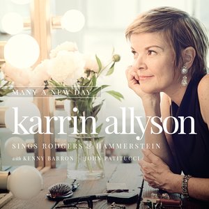 Many A New Day: Karrin Allyson Sings Rodgers & Hammerstein