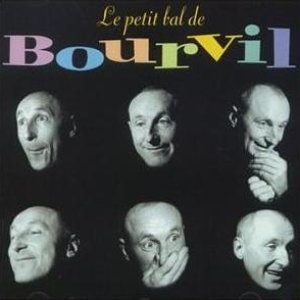 Изображение для 'Le petit bal de Bourvil'