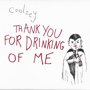Thank You for Drinking of Me