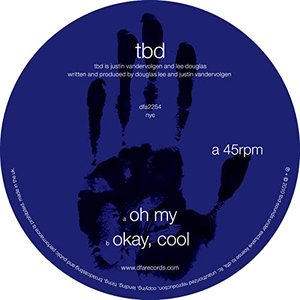 Oh My / Okay, Cool - Single