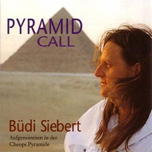 Pyramid Call (Recorded in the Cheops Pyramid)