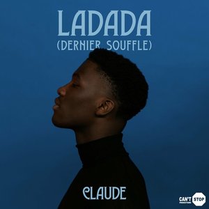 Ladada (Dernier souffle)