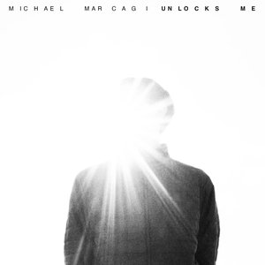 Michael Marcagi - Unlocks Me Lyrics - Zortam Music