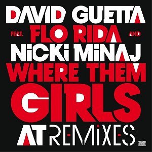 Where Them Girls At (Remixes)