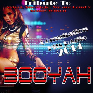 Booyah: Tribute to Ylvis, Showtek - We Are Loud Y Sonny Wilson