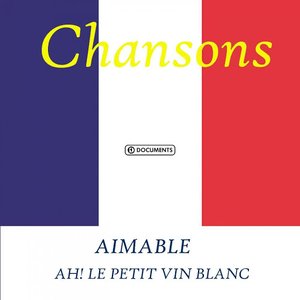 Ah! Le petit vin blanc