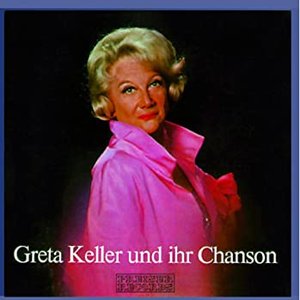 Greta Keller Und Ihr Chanson