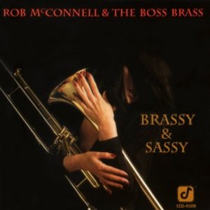 Just Friends — Rob McConnell & The Boss Brass | Last.fm