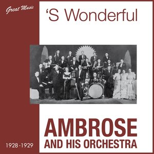 'S Wonderful (1928 - 1929)