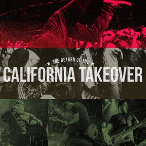 The Return of The California Takeover (LIVE)