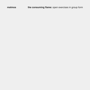 The Consuming Flame: Open Exercises in Group Form