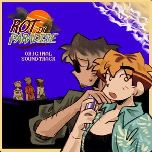 Rot in Paradise Original Soundtrack