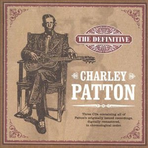 Charley Patton - You