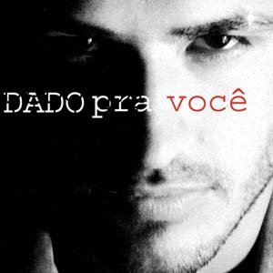 Image for 'Dado Pra Você'