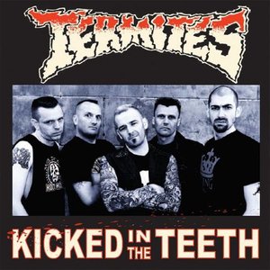 Kicked In The Teeth