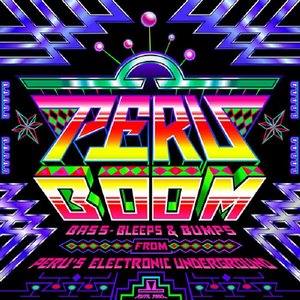 Peru Boom: Bass, Bleeps & Bumps From Peru's Electronic Underground