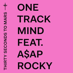 Image for 'One Track Mind (feat. A$AP Rocky) - Single'